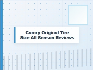 Camry Original Tire Size All-Season Reviews