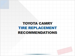 Our Toyota Camry Tire Replacement Recommendations